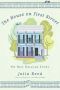 The House on First Street · My New Orleans Story