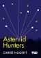 Asteroid Hunters