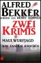 Maulwurfjagd / Wir fanden Knochen · 2 Krimis