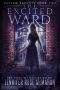 The Excited Ward (Asylum Savants Book 2)