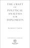 The Craft of Political Analysis for Diplomats