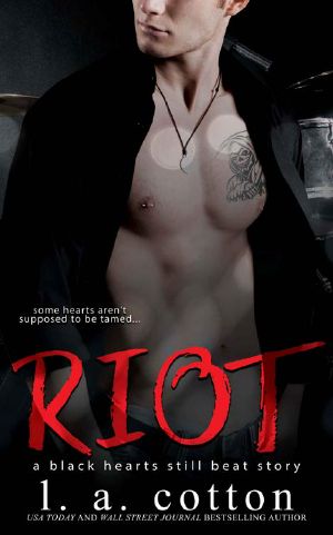 Riot: Hudson Ryker's Story (Black Hearts Still Beat Book 5)