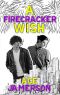 A Firecracker Wish