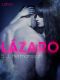 Lázaro--Relato erótico