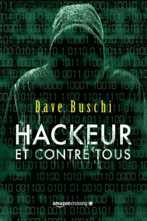 Hackeur et contre tous