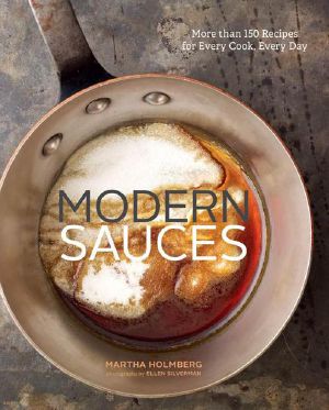 Modern Sauces · Sauce-Making for Everyone