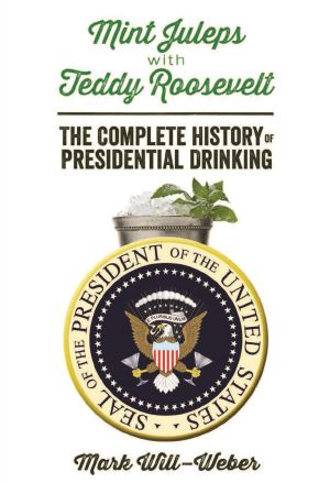 Mint Juleps With Teddy Roosevelt