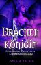 Drachenkönigin (Science-Fiction Liebesroman) · Formwandler, Paranormal Romance