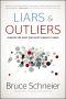 Liars and Outliers · Enabling the Trust that Society Needs to Thrive