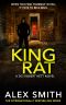 King Rat: A Relentlessly Terrifying British Crime Thriller (DCI Kett Crime Thrillers Book 11)