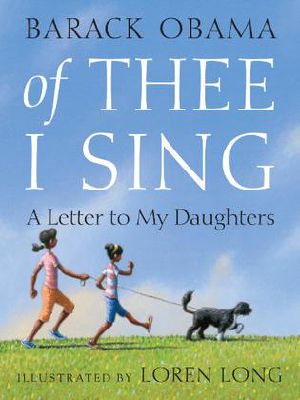 Of Thee I Sing · A Letter to My Daughters