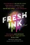 Fresh Ink, An Anthology