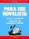 Para Ser Novelista