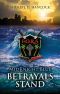 Betrayals Stand (MidKnight Blue Book 5)