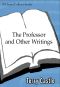 The Professor and Other Writings