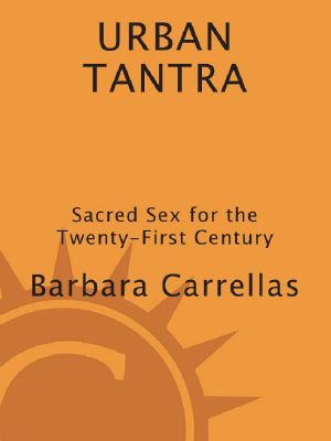 Urban Tantra · Sacred Sex for the Twenty-First Century