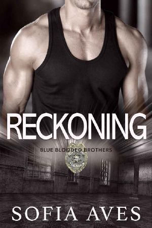 Reckoning: An Australian Cop Romance (Blue Blooded Brothers Book 5)