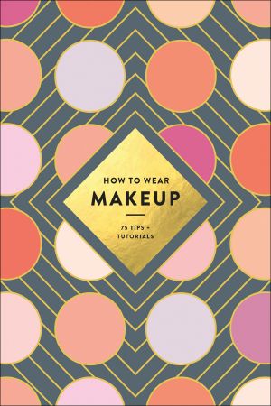 How to Wear Makeup