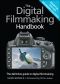 The Digital Filmmaking Handbook