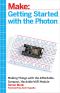 Make · Getting Started With the Photon