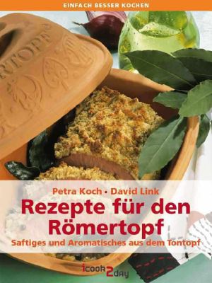 Rezepte für den Römertopf