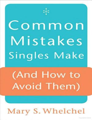Common Mistakes Singles Make (And How to Avoid Them)