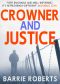 Crowner and Justice