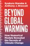 Beyond Global Warming