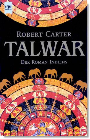 Talwar, der Roman Indiens