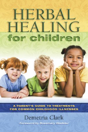 Herbal Healing for Children