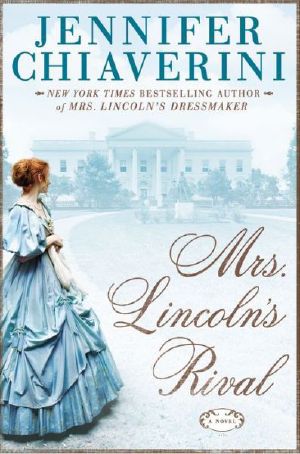 Mrs Lincoln's Rival