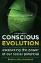 Conscious Evolution