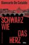 Schwarz wie das Herz
