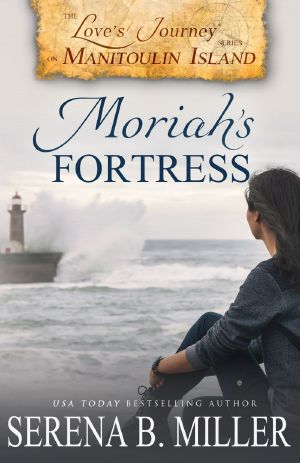 Moriah's Fortress (Book 2)