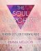 The Soul Searcher's Handbook · A Modern Girl's Guide to the New Age World