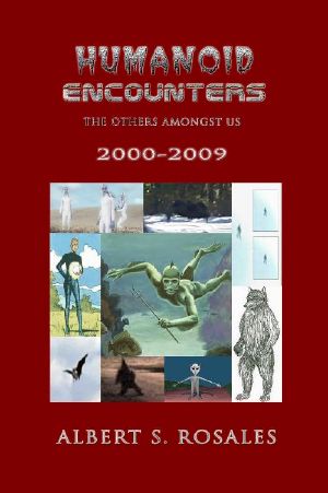 Humanoid Encounters: 2000-2009: The Others amongst Us