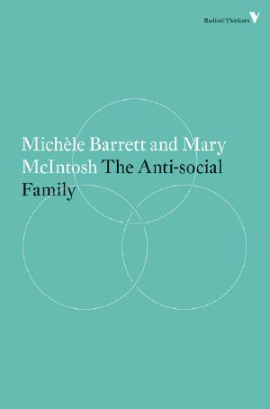 The Anti-Social Family (Radical Thinkers)