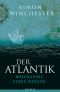 Der Atlantik · Biographie eines Ozeans