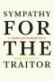 Sympathy for the Traitor, A Translation Manifesto