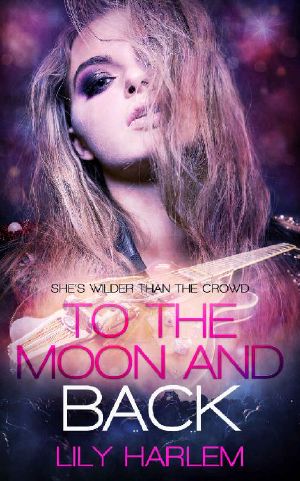 To the Moon and Back · Rock Star Romance