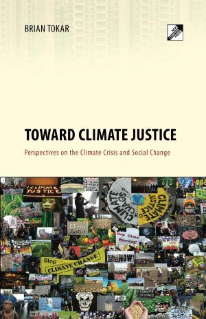 Toward Climate Justice · Perspectives on the Climate Crisis and Social Change