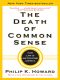 The Death of Common Sense