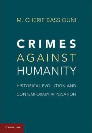 Crimes Against Humanity · Historical Evolution and Contemporary Application