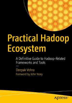 Practical Hadoop Ecosystem