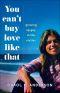 You Can't Buy Love Like That · Growing Up Gay in the Sixties