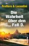 Die Wahrheit über den Fall D.