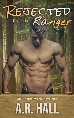 Rejected by the Ranger: A fated mates shifter romance (Everdale National Park Rangers Book 3)