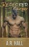 Rejected by the Ranger: A fated mates shifter romance (Everdale National Park Rangers Book 3)