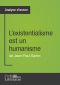 L'Existentialisme Est Un Humanisme De Jean-Paul Sartre