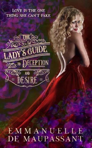 The Lady's Guide to Deception and Desire (The Lady's Guide... Book 4)